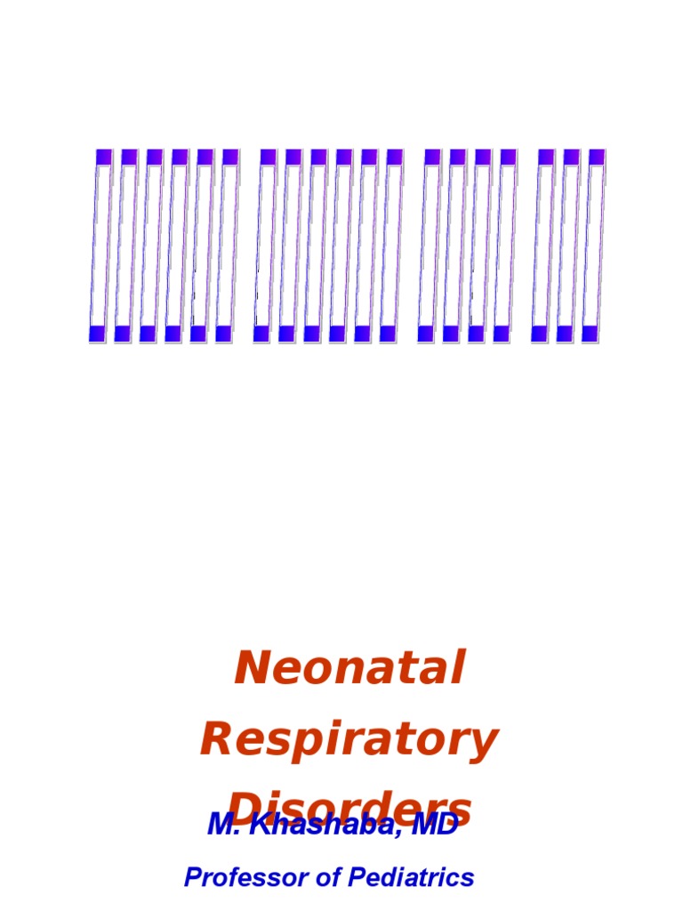 Neonatal Respiratory Disorders | PDF | Medical Specialties ...