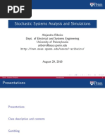 Stochastic Systems Analysis and Simulations