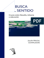 Macias Julian. en Busca Del Sentido. Cruces Entre Filosofía, Infancia y Educación PDF