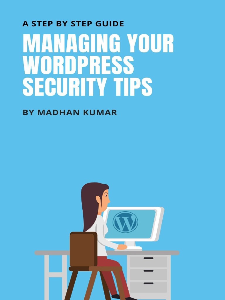 Managing Your Wordpress Security Tips - A Step by Step Guide | PDF ...