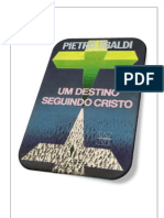 22- Um Destino Seguindo Cristo - Pietro Ubaldi (Volume Revisado e Formatado em PDF para Encadernação em Folha A4)