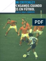 Simón Critchley, en Qué Pensamos Cuando Pensamos en El Fútbol PDF