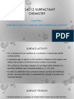 DMK4012 SURFACTANT CHEMISTRY CHAPTER 1: INTRODUCTION TO SURFACE AND INTERFACIAL ACTIVITY