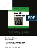 Bert Marco Schuldes & Jim Dekorne - Das Pilz Zucht Buch
