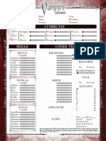 Attributes: Name: Player: Chronicle: Mask: Dirge: Concept: Clan: Bloodline: Covenant