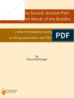 Exploring The Sacred, Ancient Path in The Original Words of The Buddha