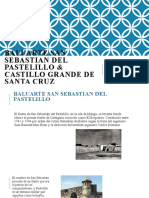 Baluarte San Sebastian Del Pastelillo & Castillo Grande