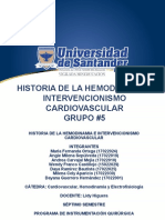 Historia de La Hemodinamia E Intervencionismo Cardiovascular Grupo #5