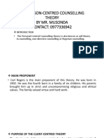 The Person-Centred Counselling Theory by Mr. Musonda CONTACT: 0977336942