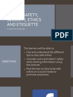 Online Safety, Security, Ethics and Etiquette: It Is Better To Be Safe