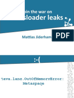 Join The War On: Classloader Leaks