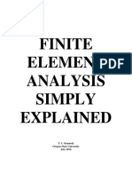 Finite Element Analysis Simply Explained: T. C. Kennedy Oregon State University July 2016