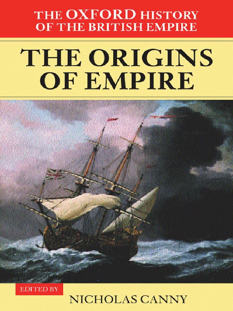 The Origins Of Empire British Overseas E 2 Pdf Pdf Empire United