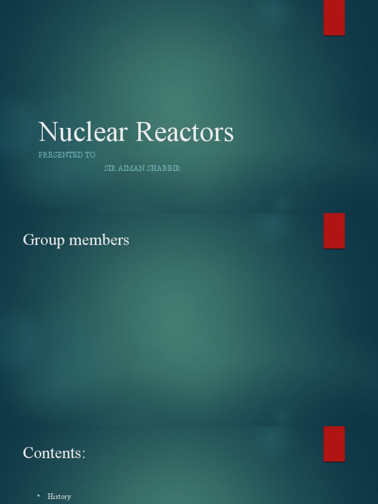 Overview of Nuclear Reactors for Aiman Shabbir | PDF | Nuclear Reactor ...