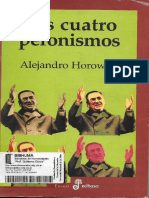 Horowicz, Alejandro - Los Cuatro Peronismos PDF