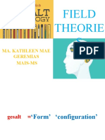 Field Theorie S: Ma. Kathleen Mae Geremias Mais-Ms