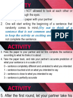 Activity: Sentence That Is Not Common and Popularly Used To Keep The Activity As Exciting and Revelatory)