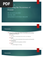 Measuring The Occurrence of Disease: Dr. Elijah Kakande MBCHB, MPH Department of Public Health