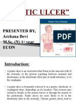 "Peptic Ulcer": Presented By, Archana Devi M.Sc. (N) 1 Year Econ