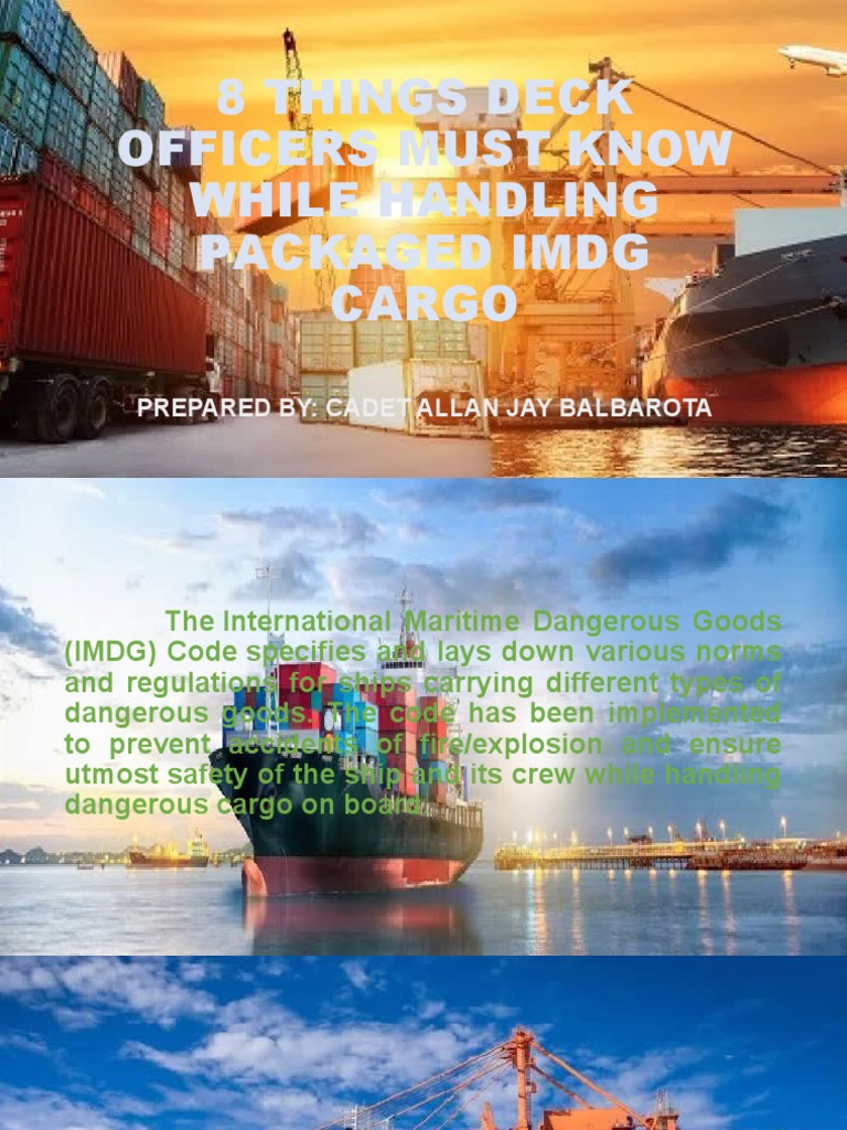 8 Things A Deck Cadet Must Know While Handling Imdg Cargo | PDF