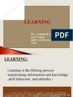 Learning: By:-Mahbubul Hoque Lecturer Dept. of English AUB