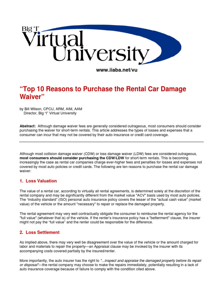 "Top 10 Reasons To Purchase The Rental Car Damage Waiver" 1. Loss