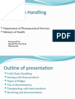 Cold Chain Handling: Department of Pharmaceutical Services Ministry of Health