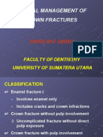 Clinical Management of Crown Fractures: A Review