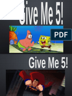 Give Me 5