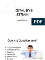 Digital Eye Strain: By: DR - Khalid Nazeer