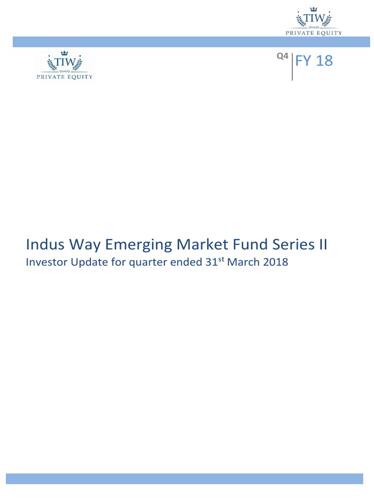 Indus Way Q4FY18 Investor Update PDF Economic Growth Investing