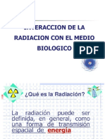 Interaccion de La Radiacion Con El Medio Biologico