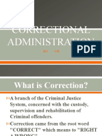 CORRECTIONAL ADMINISTRATION: A HISTORICAL OVERVIEW