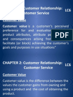 CHAPTER 2: Customer Relationship: Customer Service LC6: Customer Value Customer Value Is A Customer's Perceived