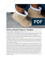 Skinny Boots Papuci