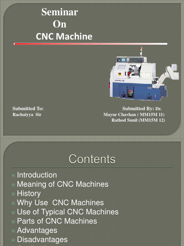 CNC Machine Seminar Overview | PDF | Numerical Control | Machining