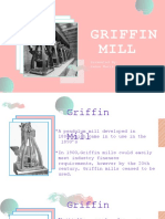 Griffin Mill: Presented By: Sanne Marie Mahilum
