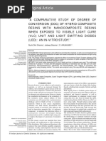 A COMPARATIVE STUDY OF DEGREE OF CONVERSION (DOC) OF HYBRID COMPOSITE RESINS WITH NANOCOMPOSITE RESINS WHEN EXPOSED TO VISIBLE LIGHT CURE (VLC) UNIT AND LIGHT EMITTING DIODES (LED) AN IN VITRO STUDY