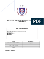 Faculty of Mechanical and Manufacturing Engineering Welding: Objective of The Project