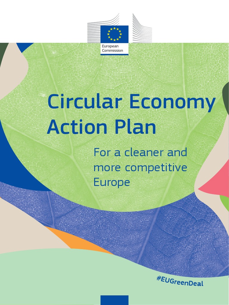 Circular Economy Action Plan: For A Cleaner and More Competitive Europe ...