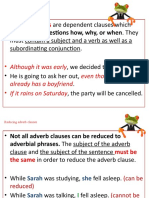 Answer The Questions How, Why, or When. They: - Adverb Clauses