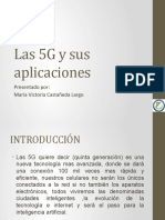 Las 5G y Sus Aplicaciones