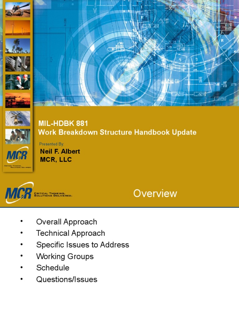 MIL-HDBK 881 Work Breakdown Structure Handbook Update: Neil F. Albert ...