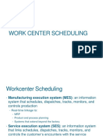 Workcentre Scheduling