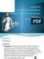 Lesson 3: Freedom: The Basis of All Moral Thoughts, Words and Deeds