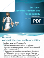 Lesson 4: Authentic Freedom and Responsibility: Prepared By: Mr. Esmhel B. Briones