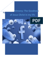 A Life Testimony The Goodness of Jesus Christ