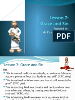 Lesson 7: Grace and Sin: Prepared By: Mr. Esmhel B. Briones