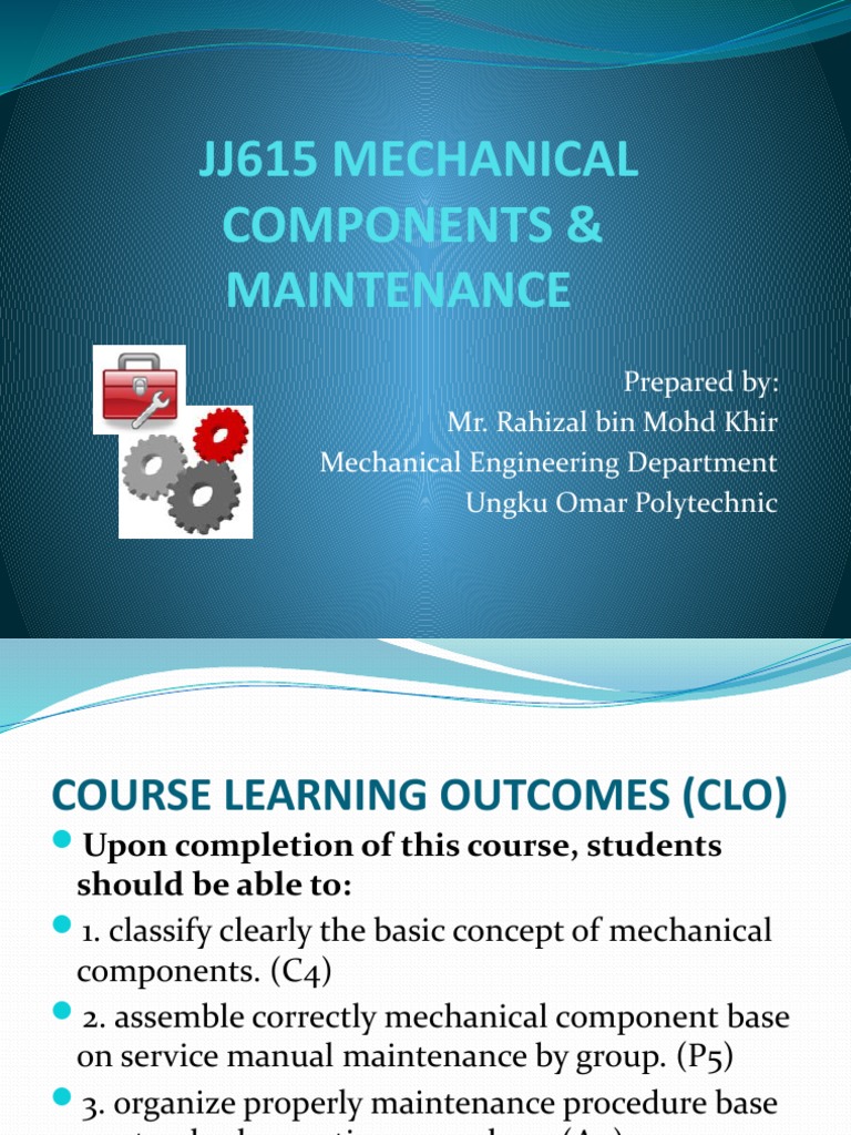 Mechanical Components Maintenance Guide | PDF | Personal Protective ...