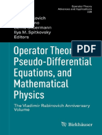 (Operator theory, advances and applications, 228) Yuri I Karlovich_ Vladimir Rabinovich_ et al (eds.) - Operator theory, pseudo-differential equations, and mathematical physics _ the Vladimir Rabinovi.pdf